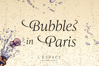[소피텔 앰배서더 서울 호텔 ＆ 서비스드 레지던스] L E&#39;space | Bubbles in Paris