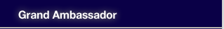 Grand Ambassador